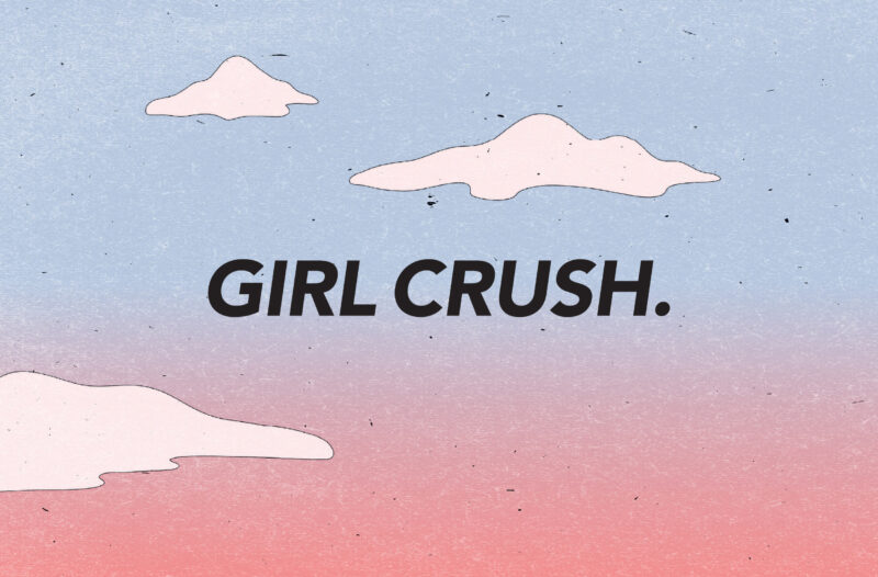 Girl Crush